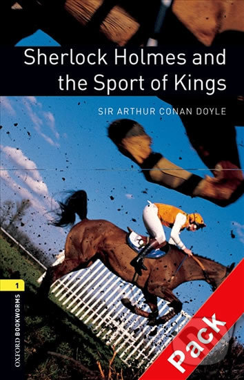 Library 1 - Sherlock Holmes and Sport of Kings with Audio Mp3 Pack - Arthur Conan Doyle, Oxford University Press, 2016