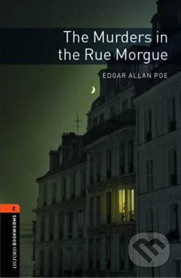 Kniha: Library 2 - The Murders in the Rue Morgue (Allan Edgar Poe). Oxford University Press Kniha: Library 2 - The Murders in the Rue Morgue (Allan Edgar Poe). Oxford University Press