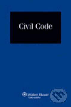 Kniha: Civil Code (Wolters Kluwer). Wolters Kluwer, 2011 Kniha: Civil Code (Wolters Kluwer). Wolters Kluwer, 2011