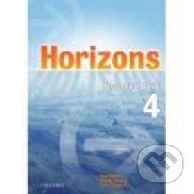 Kniha: Horizons 4 Workbook (Paul Radley). Oxford University Press, 2005 Kniha: Horizons 4 Workbook (Paul Radley). Oxford University Press, 2005