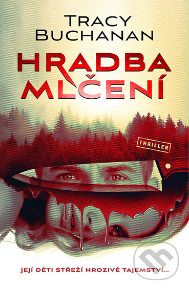 E-kniha: Hradba mlčení (Tracy Buchanan). Vendeta, 2021 E-kniha: Hradba mlčení (Tracy Buchanan). Vendeta, 2021