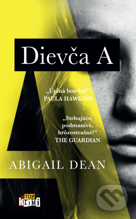 Kniha: Dievča A (Abigail Dean). Slovart, 2022 Kniha: Dievča A (Abigail Dean). Slovart, 2022