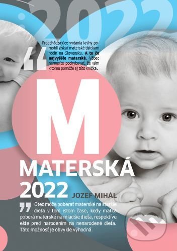 Kniha: Materská 2022 (Jozef Mihál). Relia, 2021 Kniha: Materská 2022 (Jozef Mihál). Relia, 2021