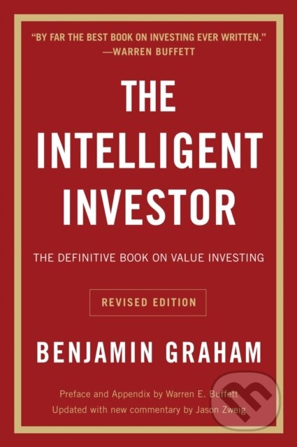 E-kniha: The Intelligent Investor (Benjamin Graham). HarperCollins, 2009 E-kniha: The Intelligent Investor (Benjamin Graham). HarperCollins, 2009