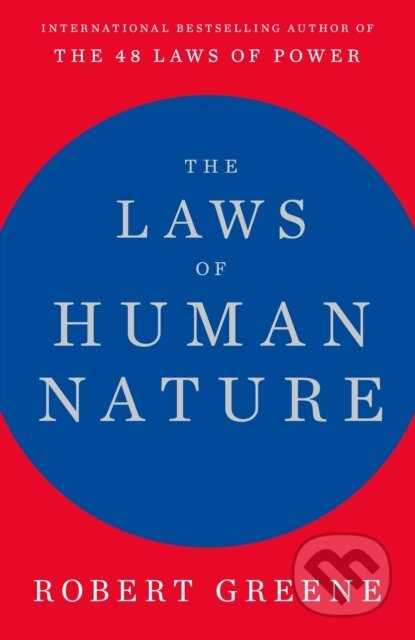 E-kniha: The Laws of Human Nature (Robert Greene). Profile, 2018 E-kniha: The Laws of Human Nature (Robert Greene). Profile, 2018