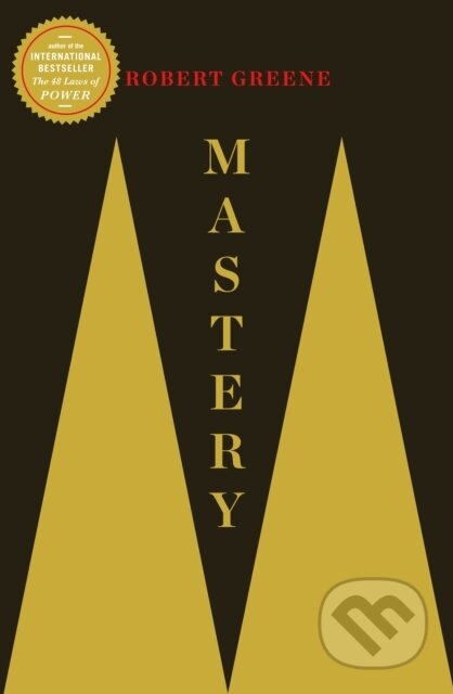 E-kniha: Mastery (Robert Greene). Profile, 2012 E-kniha: Mastery (Robert Greene). Profile, 2012