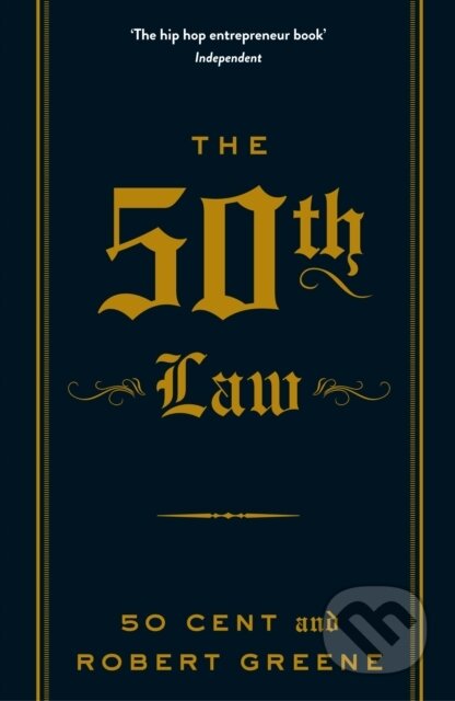 E-kniha: The 50th Law (50 Cent a Robert Greene). Profile, 2010 E-kniha: The 50th Law (50 Cent a Robert Greene). Profile, 2010