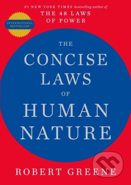 E-kniha: The Concise Laws of Human Nature (Robert Greene). Profile, 2020 E-kniha: The Concise Laws of Human Nature (Robert Greene). Profile, 2020