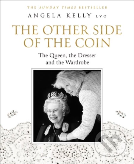 E-kniha: The Other Side of the Coin (Angela Kelly). HarperCollins, 2019 E-kniha: The Other Side of the Coin (Angela Kelly). HarperCollins, 2019
