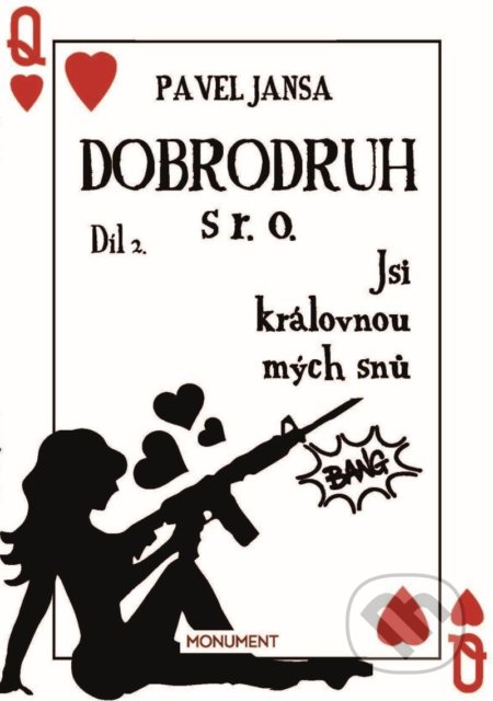 Kniha: Dobrodruh, s r. o. 2 (Pavel Jansa). Monument, 2021 Kniha: Dobrodruh, s r. o. 2 (Pavel Jansa). Monument, 2021