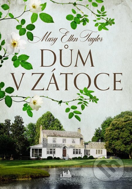 E-kniha: Dům v zátoce (Mary Ellen Taylor). Grada, 2021 E-kniha: Dům v zátoce (Mary Ellen Taylor). Grada, 2021