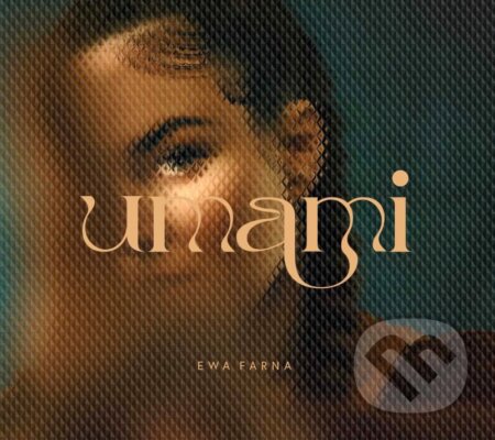 Hudobné CD: Ewa Farna: Umami (Hudobné albumy). Hudobné albumy, 2021 Hudobné CD: Ewa Farna: Umami (Hudobné albumy). Hudobné albumy, 2021