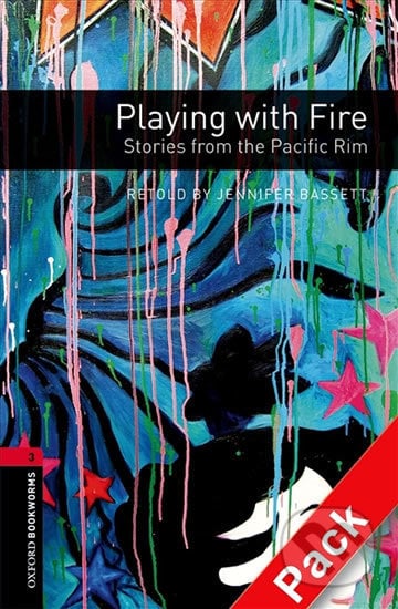 Library 3 - Playing with Fire with Audio MP3 Pack - Jennifer Bassett, Oxford University Press, 2017