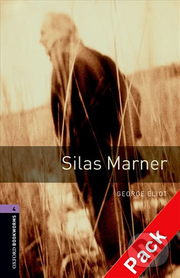 Library 4 - Silas Marner wtih Audio Mp3 Pack - George Eliot, Oxford University Press, 2016