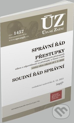 Kniha: Úplné Znění - 1457 Správní řád, Přestupky (Sagit). Sagit, 2021 Kniha: Úplné Znění - 1457 Správní řád, Přestupky (Sagit). Sagit, 2021