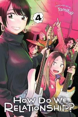 Kniha: How Do We Relationship? 4 (Tamifull). Viz Media, 2021 Kniha: How Do We Relationship? 4 (Tamifull). Viz Media, 2021