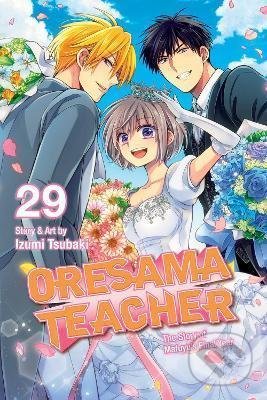 Oresama Teacher 29 - Izumi Tsubaki, Viz Media, 2021