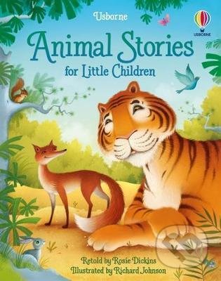 Kniha: Animal Stories for Little Children (Richard Johnson). Usborne, 2021 Kniha: Animal Stories for Little Children (Richard Johnson). Usborne, 2021