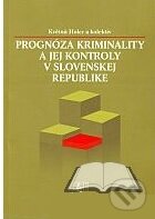 Kniha: Prognóza kriminalistiky a jej kontroly v Slovenskej republike (Květoň Holcr). Wolters Kluwer (Iura Edition), 2008 Kniha: Prognóza kriminalistiky a jej kontroly v Slovenskej republike (Květoň Holcr). Wolters Kluwer (Iura Edition), 2008