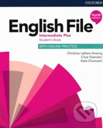 Kniha: English File Fourth Edition Intermediate Plus Student's Book (OUP English Learning and Teaching). OUP English Learning and Teaching, 2021 Kniha: English File Fourth Edition Intermediate Plus Student's Book (OUP English Learning and Teaching). OUP English Learning and Teaching, 2021