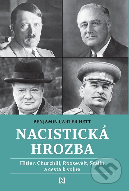 E-kniha: Nacistická hrozba (Benjamin Carter Hett). N Press, 2021 E-kniha: Nacistická hrozba (Benjamin Carter Hett). N Press, 2021