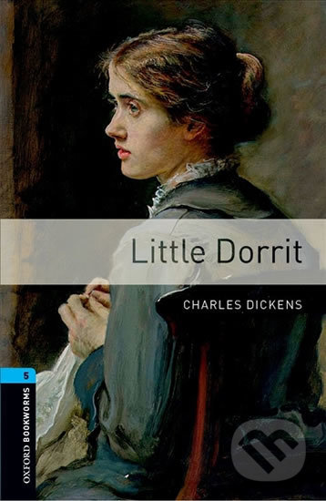Library 5 - Little Dorrit with Audio Mp3 Pack - Charles Dickens, Oxford University Press, 2016