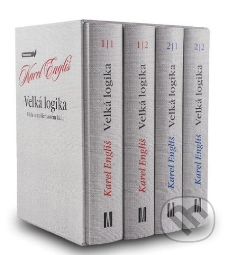 Kniha: Velká logika (Karel Engliš). Masarykova univerzita, 2021 Kniha: Velká logika (Karel Engliš). Masarykova univerzita, 2021