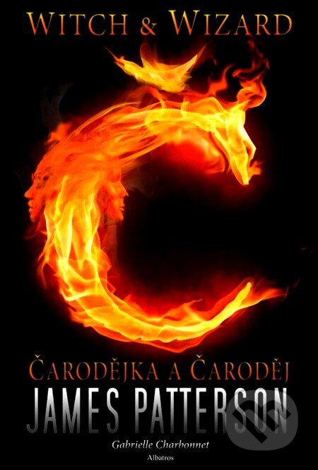 Kniha: Čarodějka a čaroděj (Gabrielle Charbonnetová a James Patterson). Albatros CZ, 2012 Kniha: Čarodějka a čaroděj (Gabrielle Charbonnetová a James Patterson). Albatros CZ, 2012