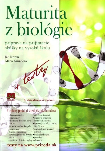 Maturita z biológie (+ testy) - Ján Križan, Mária Križanová, Príroda, 2012