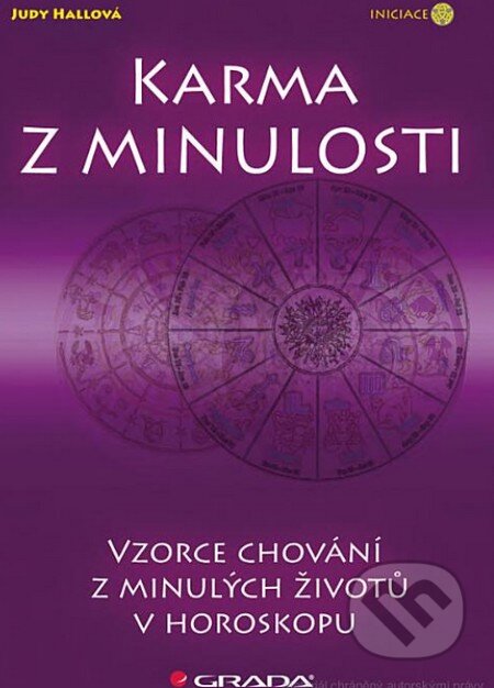 Kniha: Karma z minulosti (Judy Hallová). Grada, 2012 Kniha: Karma z minulosti (Judy Hallová). Grada, 2012