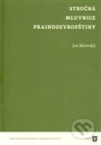 Kniha: Stručná mluvnice praindoevropštiny (Jan Bičovský). Filozofická fakulta UK v Praze, 2012 Kniha: Stručná mluvnice praindoevropštiny (Jan Bičovský). Filozofická fakulta UK v Praze, 2012