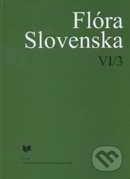 Flóra Slovenska VI/3 - Kolektív autorov, VEDA, 2012