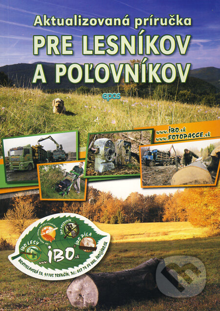 Aktualizovaná príručka pre lesníkov a poľovníkov, Epos, 2012