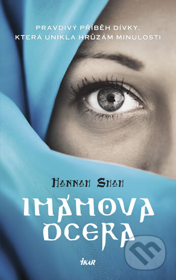 Kniha: Imámova dcera (Hannah Shah). Ikar CZ, 2012 Kniha: Imámova dcera (Hannah Shah). Ikar CZ, 2012