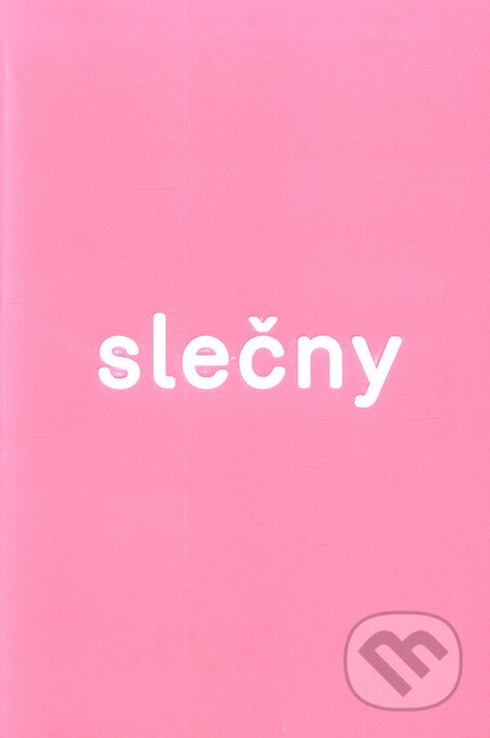 Kniha: Slečny (Barbora Baronová a Dita Pepe). wo-men, 2012 Kniha: Slečny (Barbora Baronová a Dita Pepe). wo-men, 2012