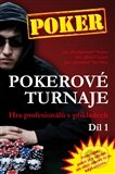 Kniha: Pokerové turnaje (1. díl) (Poker Publishing, s.r.o.). Poker Publishing, s.r.o., 2012 Kniha: Pokerové turnaje (1. díl) (Poker Publishing, s.r.o.). Poker Publishing, s.r.o., 2012
