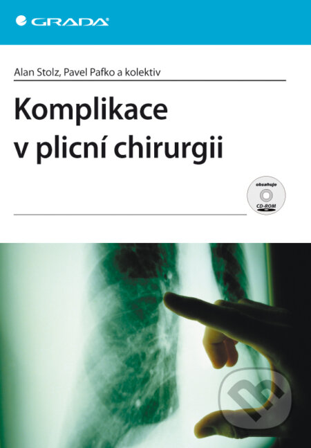 E-kniha: Komplikace v plicní chirurgii (Stolz Alan). Grada, 2010 E-kniha: Komplikace v plicní chirurgii (Stolz Alan). Grada, 2010