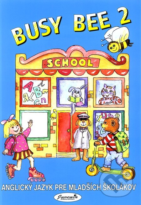 Kniha: BUSY BEE 2 Učebnica + online vstup (Online CD, Interactive Flashcards) (Andrew John Haddden, Mária Matoušková a Vratislav Matoušek). Juvenia Education Studio, 2012 Kniha: BUSY BEE 2 Učebnica + online vstup (Online CD, Interactive Flashcards) (Andrew John Haddden, Mária Matoušková a Vratislav Matoušek). Juvenia Education Studio, 2012