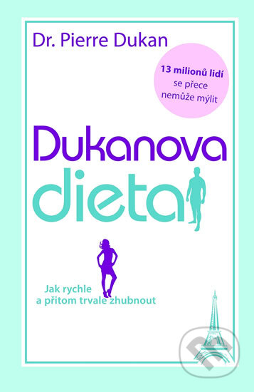 Kniha: Dukanova dieta (Pierre Dukan). NOXI, 2012 Kniha: Dukanova dieta (Pierre Dukan). NOXI, 2012