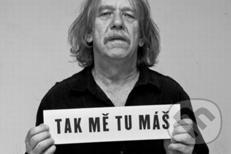 Hudobné CD: Jaromír Nohavica: Tak mně tu máš (Hudobné CD). Hudobné CD, 2012 Hudobné CD: Jaromír Nohavica: Tak mně tu máš (Hudobné CD). Hudobné CD, 2012