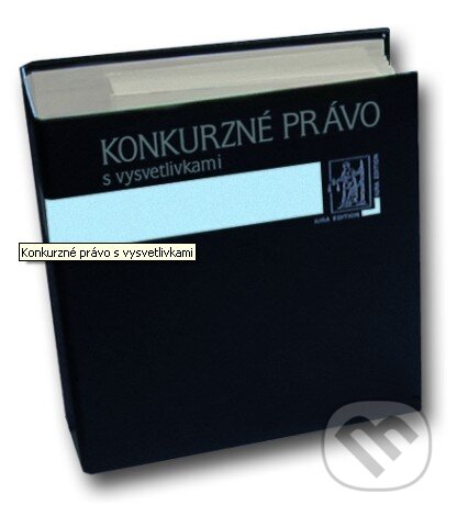 Kniha: Konkurzné právo s vysvetlivkami (Branislav Pospíšil). Wolters Kluwer (Iura Edition), 2012 Kniha: Konkurzné právo s vysvetlivkami (Branislav Pospíšil). Wolters Kluwer (Iura Edition), 2012
