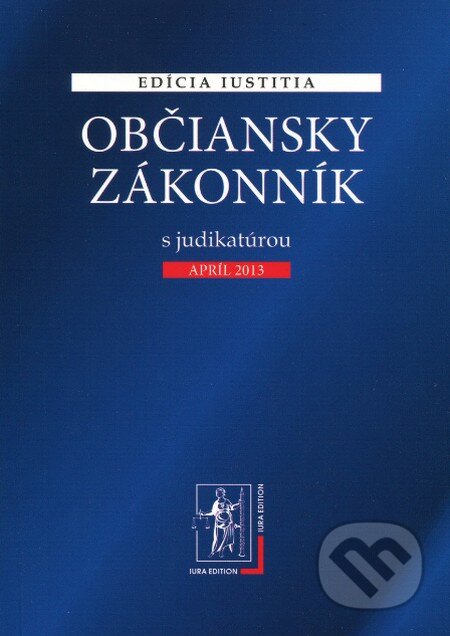 Kniha: Občiansky zákonník s judikatúrou (Wolters Kluwer (Iura Edition)). Wolters Kluwer (Iura Edition), 2013 Kniha: Občiansky zákonník s judikatúrou (Wolters Kluwer (Iura Edition)). Wolters Kluwer (Iura Edition), 2013