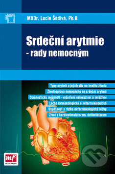 Kniha: Srdeční arytmie (Lucie Šedivá). Mladá fronta, 2005 Kniha: Srdeční arytmie (Lucie Šedivá). Mladá fronta, 2005