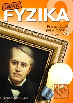 Kniha: Hravá fyzika 9 (Taktik). Taktik Kniha: Hravá fyzika 9 (Taktik). Taktik