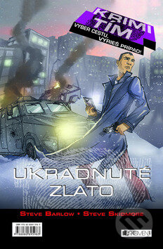 Kniha: Krimi tím: Ukradnuté zlato (Steve Barlow a Steve Skidmore). Fragment, 2012 Kniha: Krimi tím: Ukradnuté zlato (Steve Barlow a Steve Skidmore). Fragment, 2012
