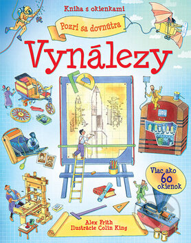 Kniha: Vynálezy - Pozri sa dovnútra (Alex Frith). Svojtka&Co., 2012 Kniha: Vynálezy - Pozri sa dovnútra (Alex Frith). Svojtka&Co., 2012