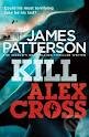 Kniha: Kill Alex Cross (James Patterson). Arrow Books, 2012 Kniha: Kill Alex Cross (James Patterson). Arrow Books, 2012