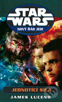 Kniha: Star Wars: Nový řád Jedi (John Luceno). Egmont ČR, 2012 Kniha: Star Wars: Nový řád Jedi (John Luceno). Egmont ČR, 2012