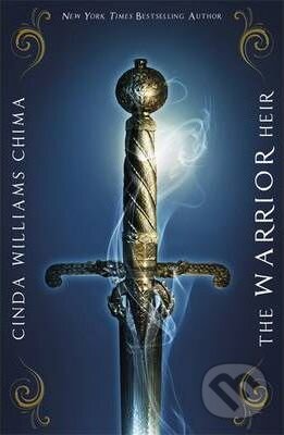Kniha: The Warrior Heir (Cinda Williams Chima). Hachette Livre International, 2011 Kniha: The Warrior Heir (Cinda Williams Chima). Hachette Livre International, 2011