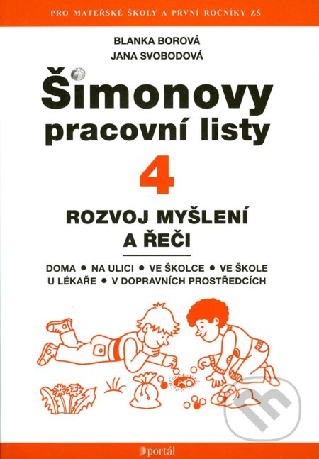 Kniha: Šimonovy pracovní listy 4 (Blanka Borová). Portál, 2012 Kniha: Šimonovy pracovní listy 4 (Blanka Borová). Portál, 2012